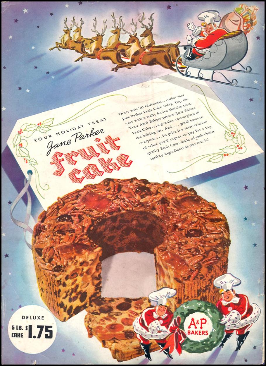 Your Holiday Treat, Jane Parker, Fruit Cake, Christmas advertisement, A&P Bakers