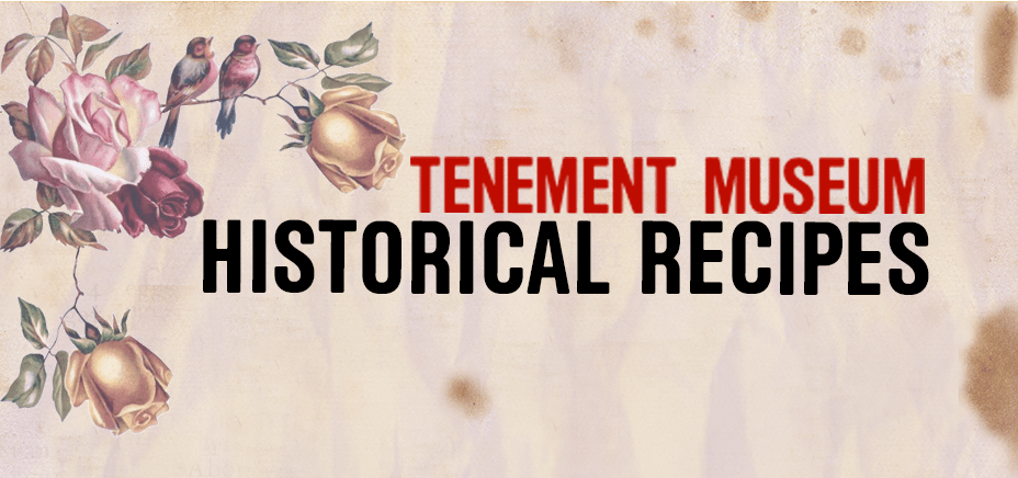Tenement Museum Historical Recipe Header image
