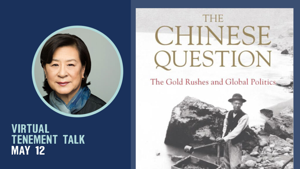 Virtual Tenement Talk: The Chinese Question: The Gold Rushes and Global Politics