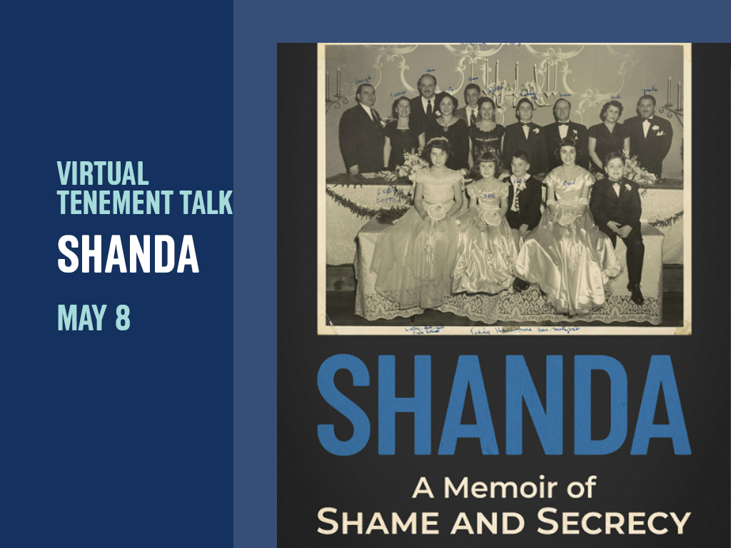 Virtual Tenement Talk Graphic for Shanda: A Memoir of Shame and Secrecy