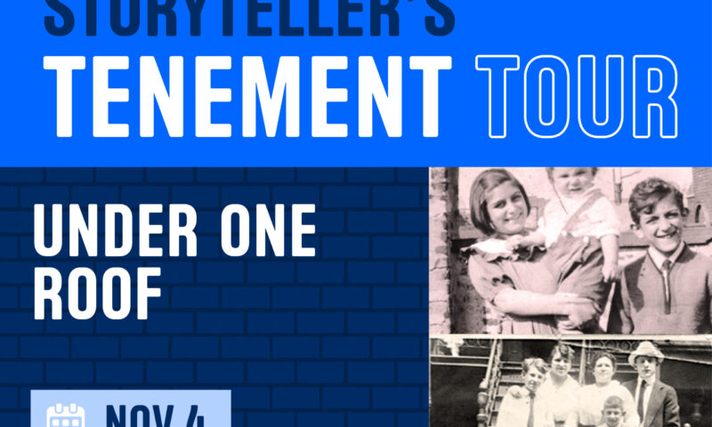 Storyteller's Tenement Tour: Under One Roof (Event Graphic)